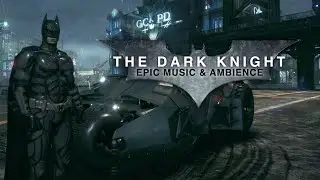 The Dark Knight | Batman Music & Ambience, Epic Motivational Mix