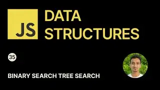 JavaScript Data Structures - 35 - Binary Search Tree Search