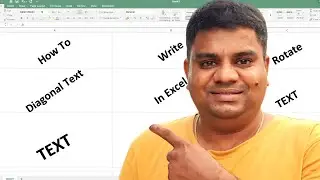 How to Write Diagonal Text in Excel