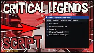 BEST | Critical Legends Script [2022] So OP