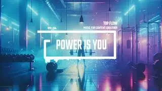 (free copyright music) - Power is You, Vlog, Background Music by Top Flow