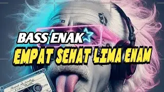 EMPAT SEHAT LIMA ENAM _ PARTY SENTAK TERBARU 🔰 DJ OXXIT 2024