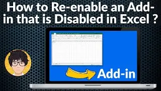 How to Re-enable an Add-in in Excel |  reactivate my add-in | unblock add-ins in Excel