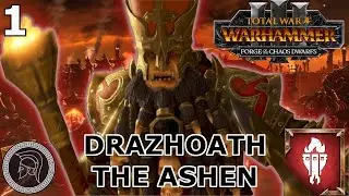 Total War Warhammer 3 - Drazhoath The Ashen - Forge Of The Chaos Dwarfs - Part 1 (No Commentary)