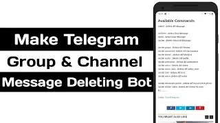 How to Make Own Telegram Group & Channel Message Deleting Bot