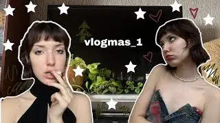 ★ vlogmas#1 новогодне не новогодний влакк🎀 зимний досуг.