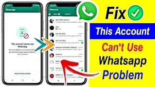 How to Fix This account cannot use Whatsapp problem | This account is not allowed to use WhatsApp