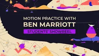 Motion Practice with Ben Marriott Student's Showreel