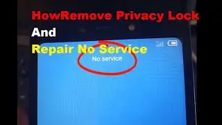 How To Remove Itel P33, P33 Plus, A33, S15 Pro Privacy Lock And Fix No Service