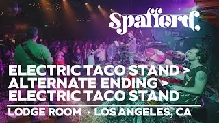 Spafford - Electric Taco Stand → Alternate Ending → Electric Taco Stand | 11/1/24 | Los Angeles, CA