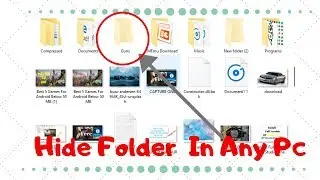 Hide Files , Folders In windows 10