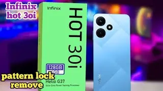 Remove Pattern Lock In Infinix Hot 30i, How To Delete Pattern Lock In Infinix Hot 30i,