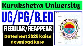 Kuk University datesheet 2025 May June exam,kuk distance datesheet, kuk university latest news today