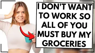 CHOOSING BEGGARS #23 BUY ME MY GROCIERIES PEASANTS! - reddit choosingbeggars top posts