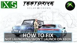 [FIXED] Test Drive Unlimited Solar Crown Not Launching/Won't Launch on Xbox