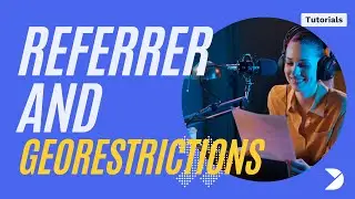 How to set up referrer and geo restrictions on video