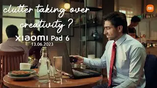 Xiaomi Pad 6 - #DoCreativityBetter