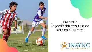 Knee Pain - Osgood Schlatters Disease