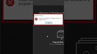 Fix Adobe Photoshop could not complete your request because of a program error | #YTShort Photoshop