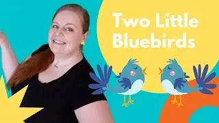 Two Little Bluebirds - Nursery Rhymes - Educational Videos For Baby - Learning Videos For Baby