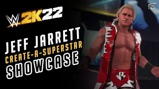 WWE 2K22 CAS Showcase - JEFF JARRETT '23 🎸