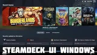 Open Steam Deck UI on Steam in Windows!