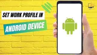 How to Set Work Profile in Android
