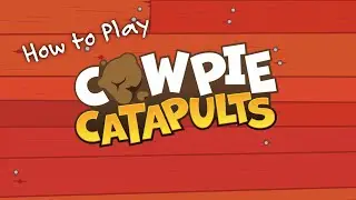 How to Play Cow Pie Catapults!