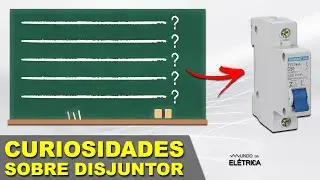 DISJUNTORES, 5 perguntas que muita gente NÃO SABE 