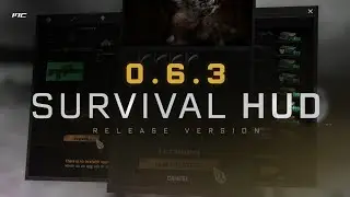 Survival HUD Teaser - Enhanced GUI v.0.6.3 Released!