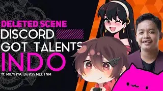 Discord Got Talent Indonesia ( Ft. Milyhya , Dustin MLI , TNM )