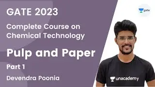 Pulp and Paper - Part 1 | Complete Course on Chemical Technology | Devendra Poonia | GATE CE, CH