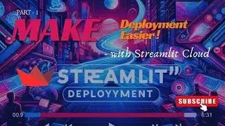 Make Deployment Easier with Streamlit Cloud @streamlitofficial || Part 1