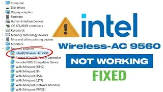 Fix Intel Wireless AC 9560 Not Working In Windows 11/ 10