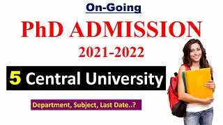 PhD Admission Notification 2021 in Central University | PhD Admission In Central University