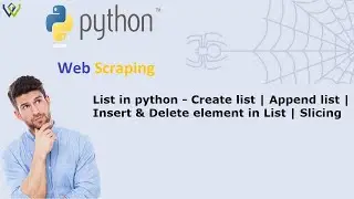 List in python - Create list | Append list | Insert & Delete element in List | Slicing