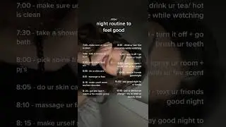 night routine to feel good 🌃 
