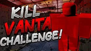 Kill VANTA Challenge in Survive Area 51 - Roblox