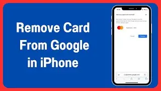 How To Remove Payment Method on Google Play iPhone 2024