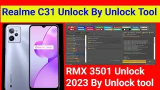 Reame C31 Unlock By Unlock Tool || Rmx 3501 Unlock By Unlock Tool 2023