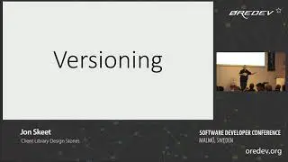 Jon Skeet - Client Library Design Stories | Øredev 2018