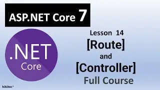 NET Core 7 Controllers  -  [Route] and [Controller] attributes