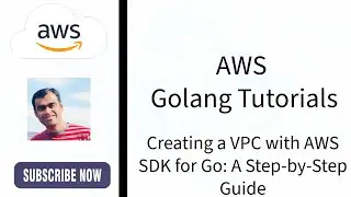 Creating a VPC with AWS SDK for Go: A Step-by-Step Guide