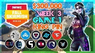 $300,000 🥊King Pin Fall Skirmish🥊 Week 3/Game 1 (Fortnite)