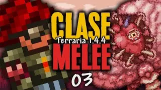 Cerebro de Cthulhu y Armadura Fundida | Clase Melee pt. 03 | Terraria 1.4.4 | #bloserjeska