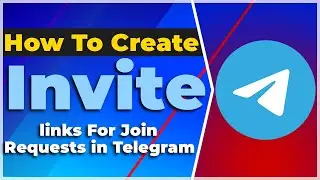 Telegram Request To Join channel | How To Create Invite links For Join Requests in Telegram❗(2024) ✅