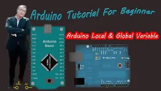 05. Arduino Local & Global variable _-  Arduino Variable Scope