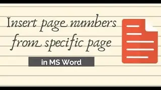 How to Insert Page Numbers Starting from a Specific Page (Word 2016)