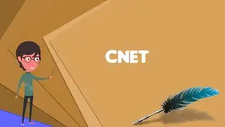 What is CNET? Explain CNET, Define CNET, Meaning of CNET