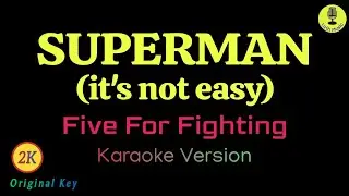 Superman (it's not easy) - Five For Fighting (Karaoke 2K Version)